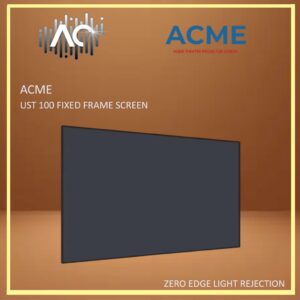 ACME UST-100'' (16:9) Fixed Frame Screen 4K Ultra Short Throw -Zero Light Rejection Professional Projector Screen